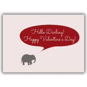 Lustige Valentinskarte mit Elefant: Hello Darling!