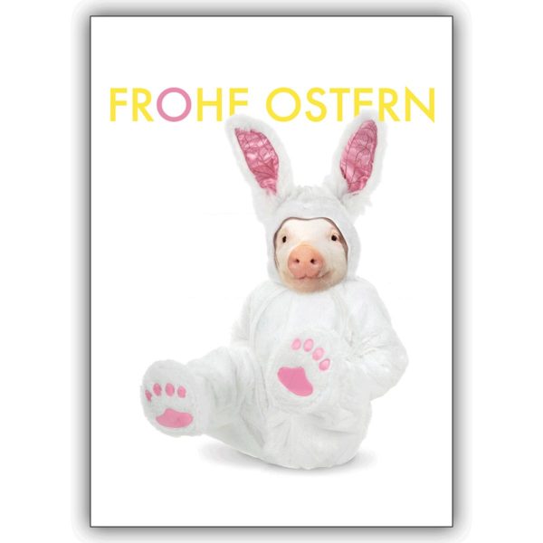Glücksbringende Osterkarte mit Schweinchen im Osterhasenkostüm: