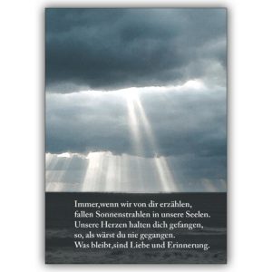 Tröstende Trauerkarte mit beistehendem Spruch: Immer, wenn wir von dir erzählen, fallen Sonnenstrahlen…
