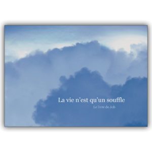 Französische Trauerkarte mit Wolken: La vie n’est qu’un souffle –