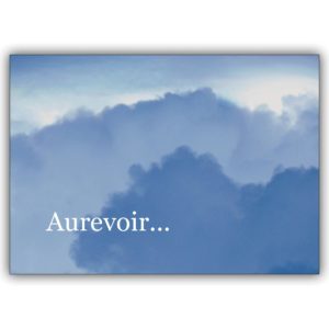 Französische Trauerkarte mit Himmel: Au revoir… –