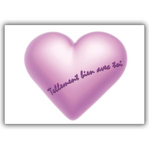 Französische Valentinskarte mit rosa Herz: Tellement bien avec toi