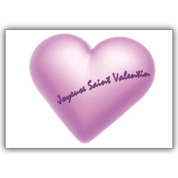 Französische Valentinskarte mit großem Herz rosa: Joyeuse Saint Valentin