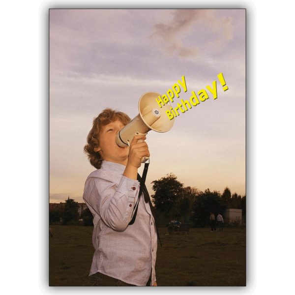 Lustige Geburtstagskarte mit kleinem Jungen und Megafon: Happy Birthday