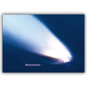Französische Begrüßungskarte auch zur Geburt mit Kometen Motiv in blau: Bienvenu