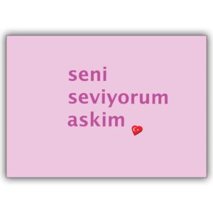 Liebevolle Grusskarte mit türkischem Herz: seni seviyorum askim