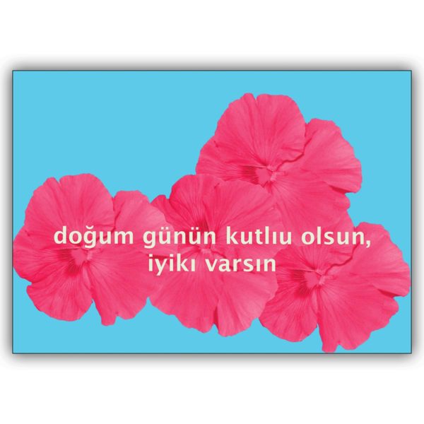 Türkische Grußkarte mit Blumen auf Cyan: dogum günün kutliu olsun, iyiki varsin