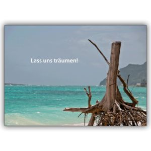 Romantische Insel Grußkarte: Lass uns träumen