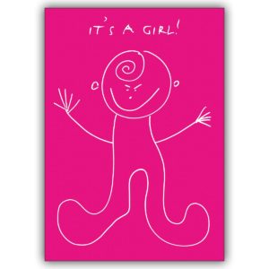 Knackige pinke Geburtkarte als Glückwunsch mit illustriertem Baby: It’s a girl!