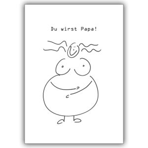 Lustige Schwangerschafts Anzeigenkarte: Du wirst Papa! für den werdenden Vater.