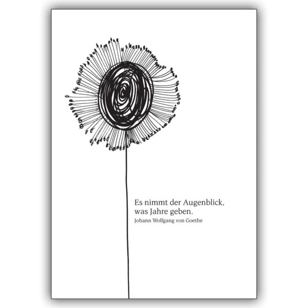 Beistehende Kondolenzkarte mit grafischer Trauer-Blume: Es nimmt der Augenblick