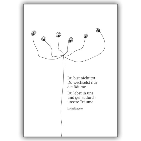 Moderne Trauerkarte mit Michelangelo Zitat: Du bist nicht tot…