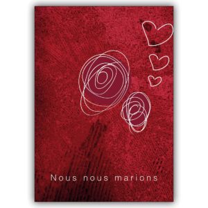 Französische Hochzeits Anzeigenkarte: Nous nous marions! grafisch mit Herzen