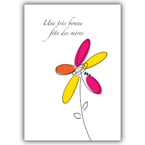 Fröhliche französische Muttertagskarte mit bunter Blume: Une très bonne fête…