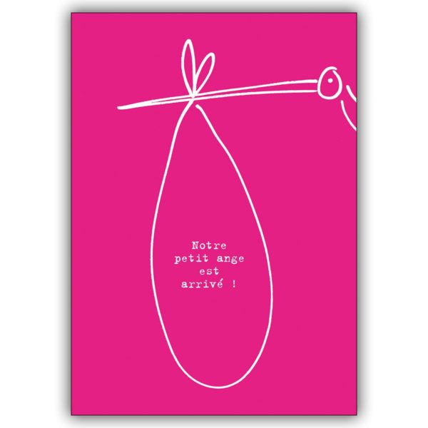 Niedliche französische Geburtsanzeigenkarte in rosa mit Storch: Notre petit ange