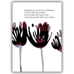 Tröstende Französische Trauerkarte mit Blumen: Regardez la vie…