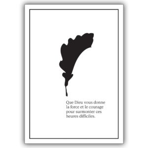 Tröstende Französische Trauerkarte mit Eichenblatt: Que Dieu vous donne la force