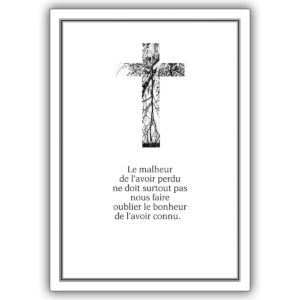 Beistehende Französische Trauerkarte mit Kreuz: Le malheur de l’avoir perdu…