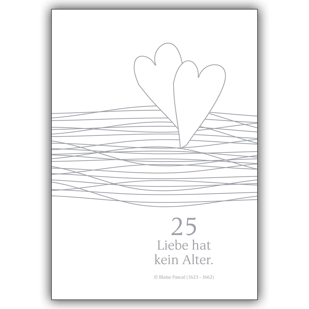 Schöne Glückwunschkarte zur Silberhochzeit mit Herzen: 25 Liebe hat kein Alter