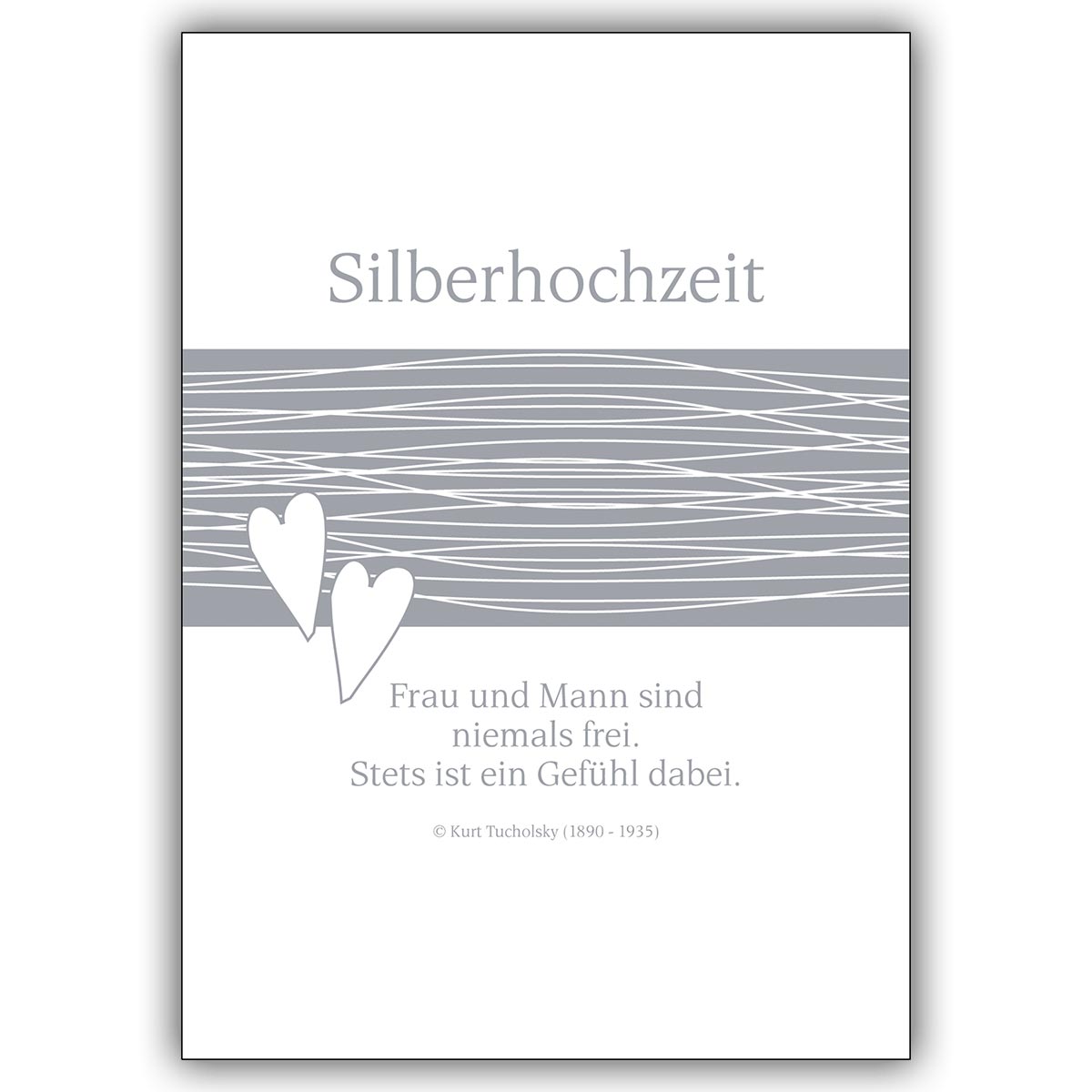 Elegante Glückwunschkarte zur Silberhochzeit: Frau und Mann sind niemals frei