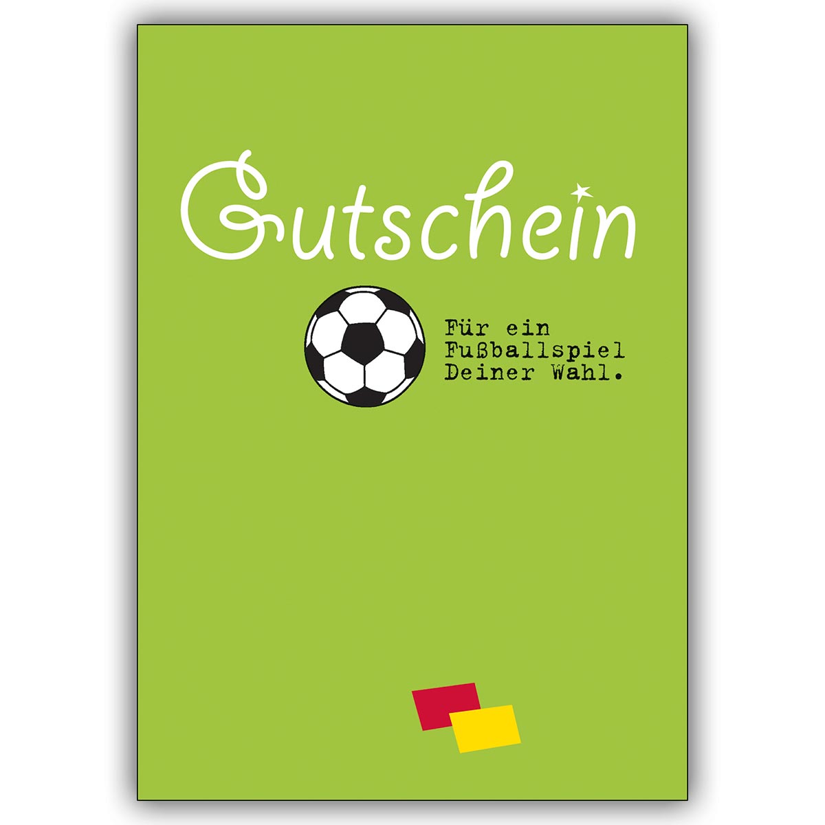 Coole Fußball Gutschein-Karte (Blanko): Für ein Fußballspiel Deiner Wahl.