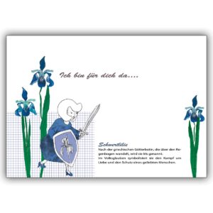 Liebevoelle Rettungs Beistandskarte mit Schwertlilie: Ich bin für dich da