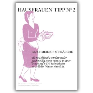 Humorvolle Grusskarte für frische Ehefrauen, Hausfrauen Tipp Nr. 2: Harte Schläuche