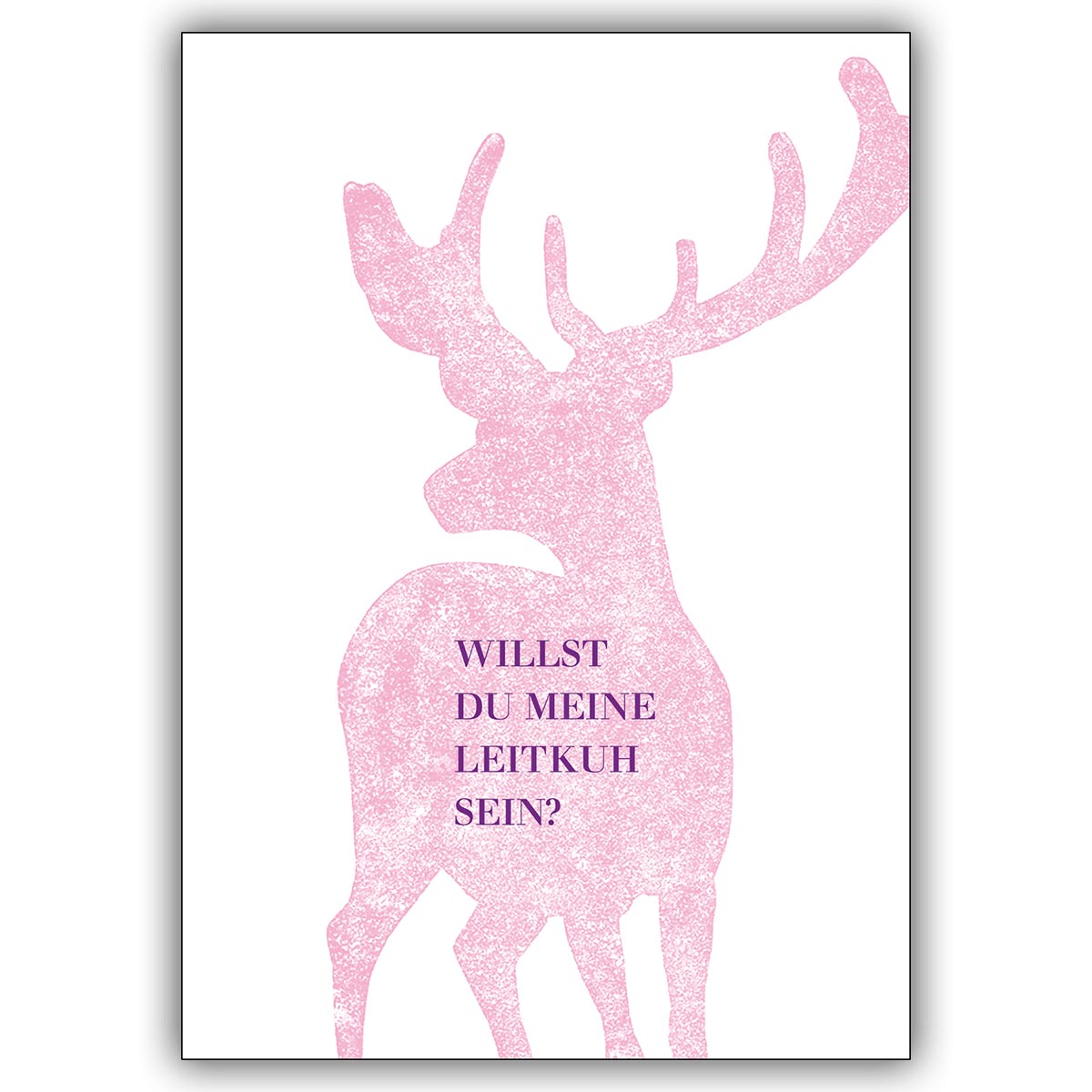 Romantische Valentinskarte mit Hirsch in rosa: Willst Du meine Leitkuh sein?