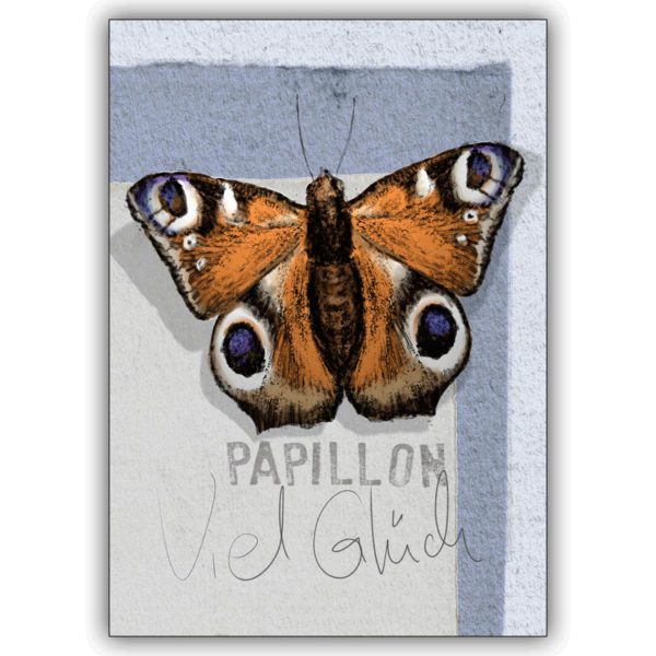 Schöne Grußkarte mit Schmetterling um Glückwünsche zu überbringen: Viel Glück