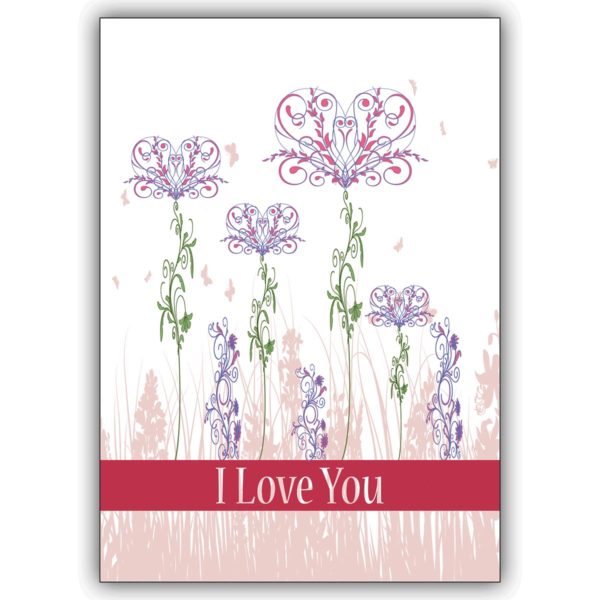 Romantische Liebeskarte mit Herzblumen nicht nur als Valentinskarte: I love you