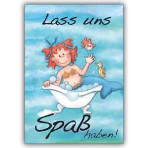 Fröhliche Grußkarte mit niedlicher Meerjungfrau: Lass uns Spaß haben!