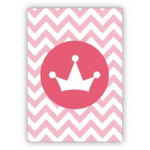 Tolle Glückwunschkarte mit Krone um Schützenkönige, Geburtstagskinder oder ihre Lieben in rosa zu krönen