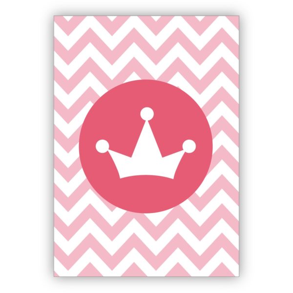 Tolle Glückwunschkarte mit Krone um Schützenkönige, Geburtstagskinder oder ihre Lieben in rosa zu krönen