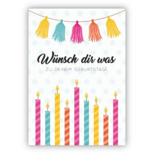 Coole Geburtstagskarte auch als Gutschein mit bunten Kerzen: Wünsch Dir was zu Deinem Geburtstag!