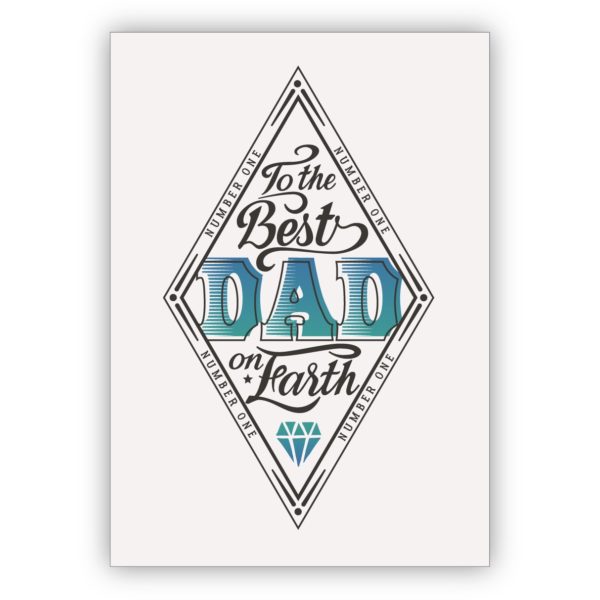 Coole Retro Vatertagskarte mit Vintage Grafik: To the best Dad on earth