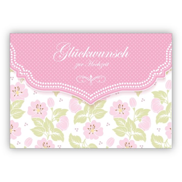 Schöne Hochzeitskarte mit zartem Blüten Muster in rosa: Glückwunsch zur Hochzeit