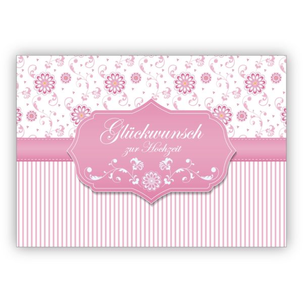 Nette Hochzeitskarte als Glückwunsch zur Hochzeit mit Blümchen und Streifen, rosa: Glückwunsch zur Hochzeit