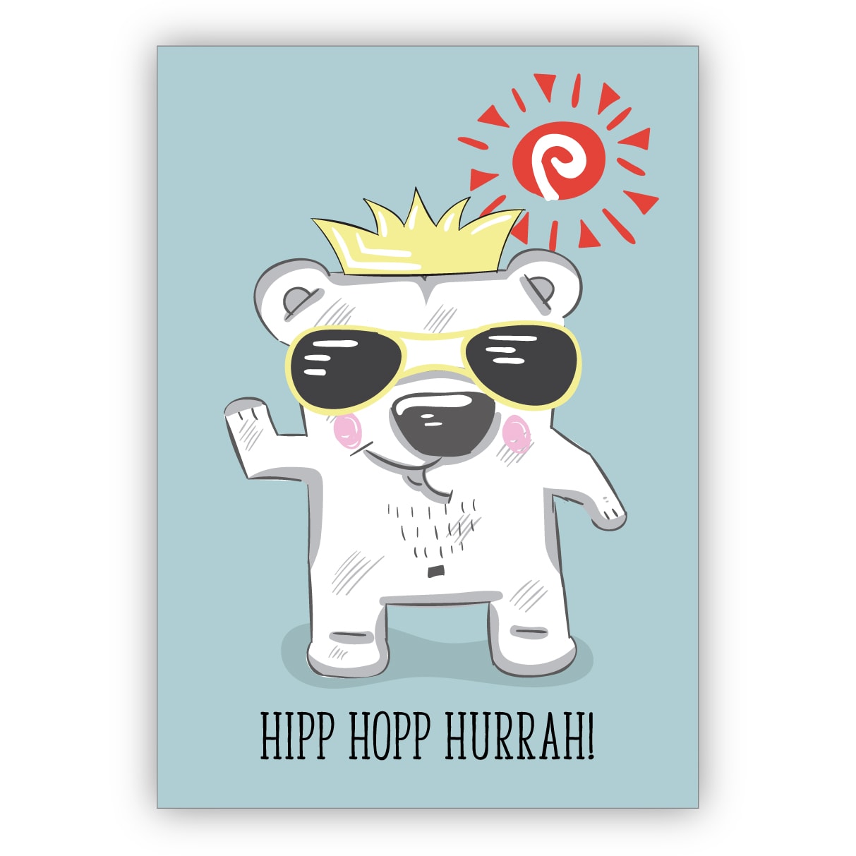 Komische Geburtstagskarte mit coolem Party Eisbär zum Gratulieren: Hipp Hopp Hurrah!