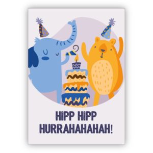 Süße Geburtstagskarte mit Party Elefant und Jubel Bär mit Torte: Hipp Hipp Hurrahahahah!
