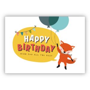 Süße Geburtstagskarte mit fliegendem Fuchs an Ballons: Happy Birthday wish you all the best