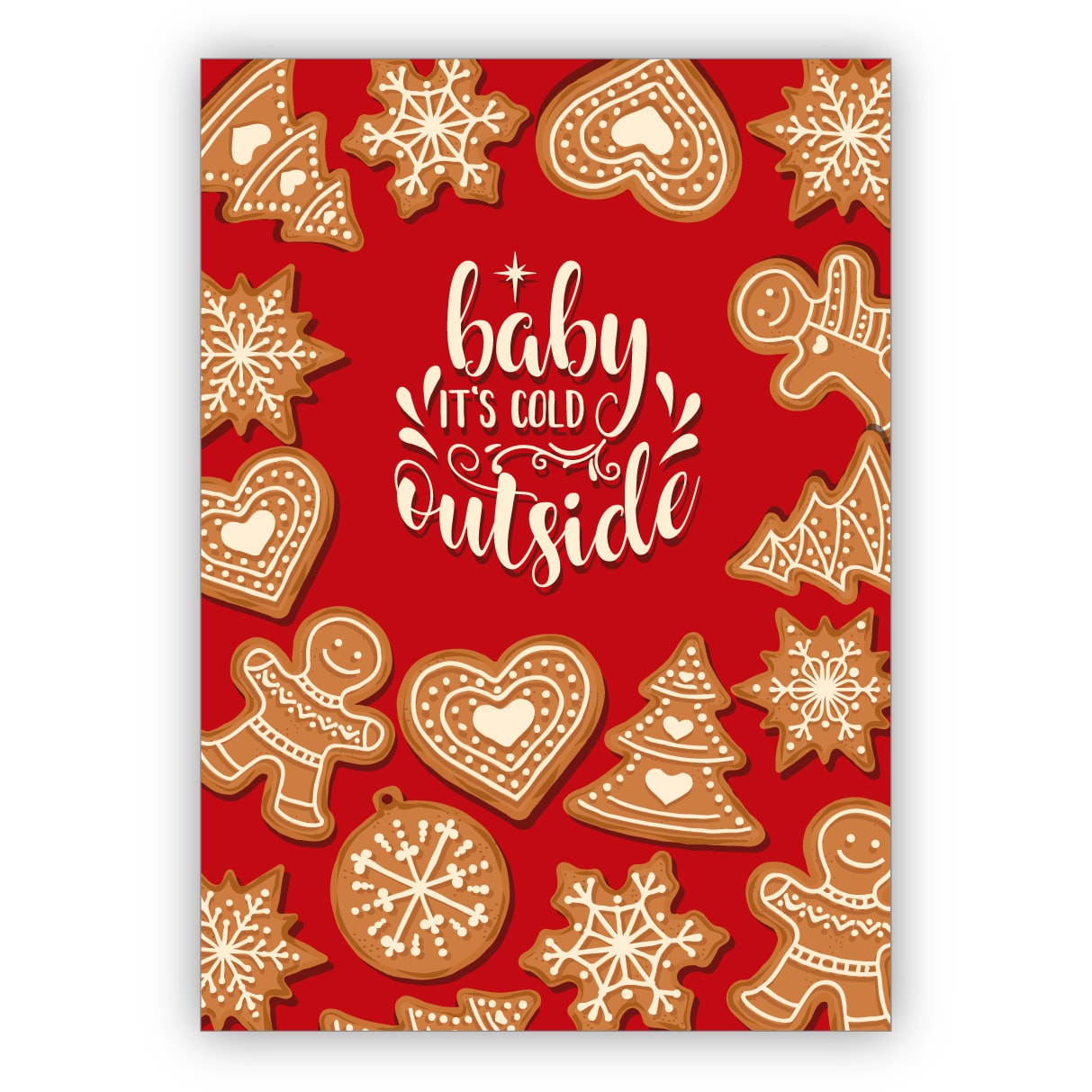 Süße rote Weihnachtskarte mit Weihnachtsgebäck: Baby it's cold outside