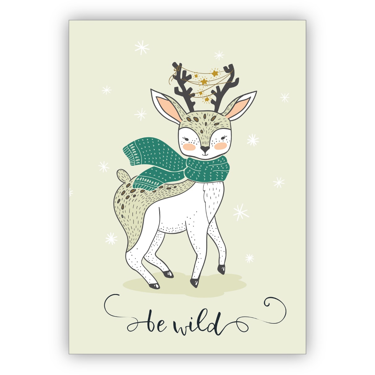 Romantische Motto Grußkarte mit Rehbock auch als Weihnachtskarte: be wild