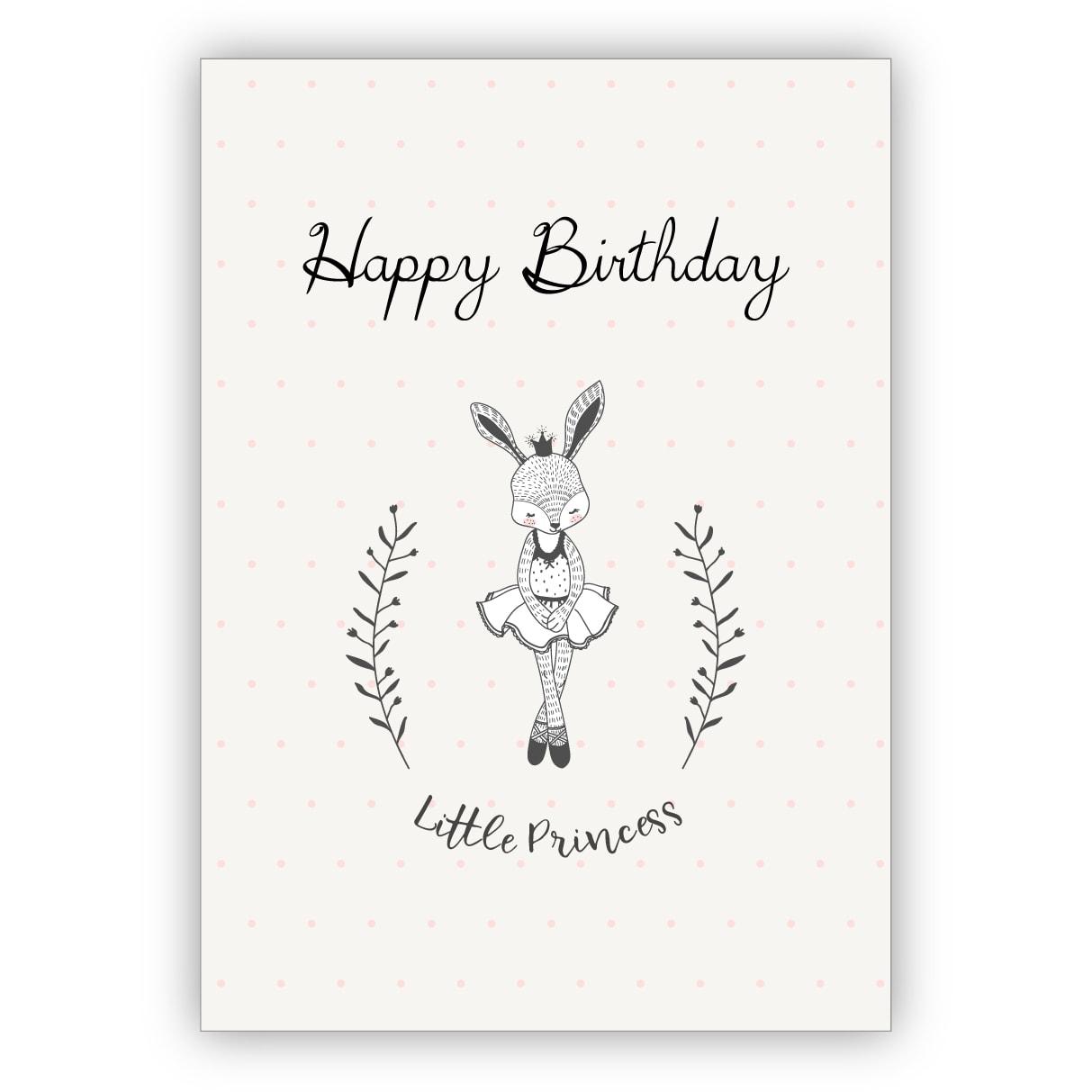 Süße Geburtstagskarte mit Ballerina Häschen: Happy Birthday Little Princess - für Mädchen zum Geburtstag