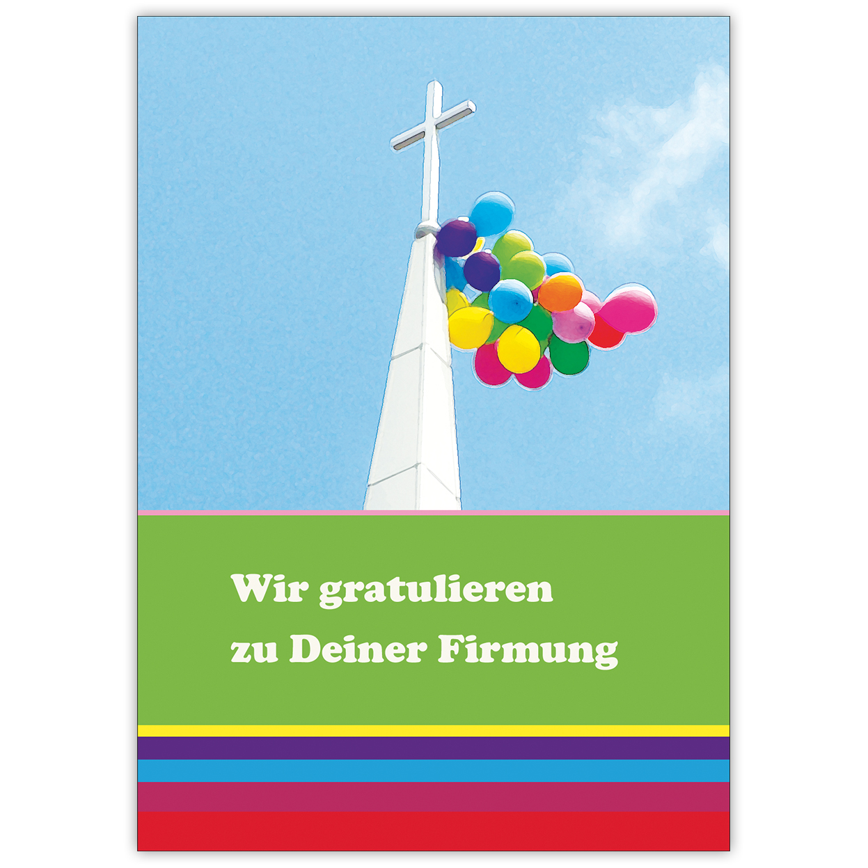 Frohliche Bunter Gluckwunsch Zur Firmung Mit Kreuz Und Luftballons Kartenkaufrausch De