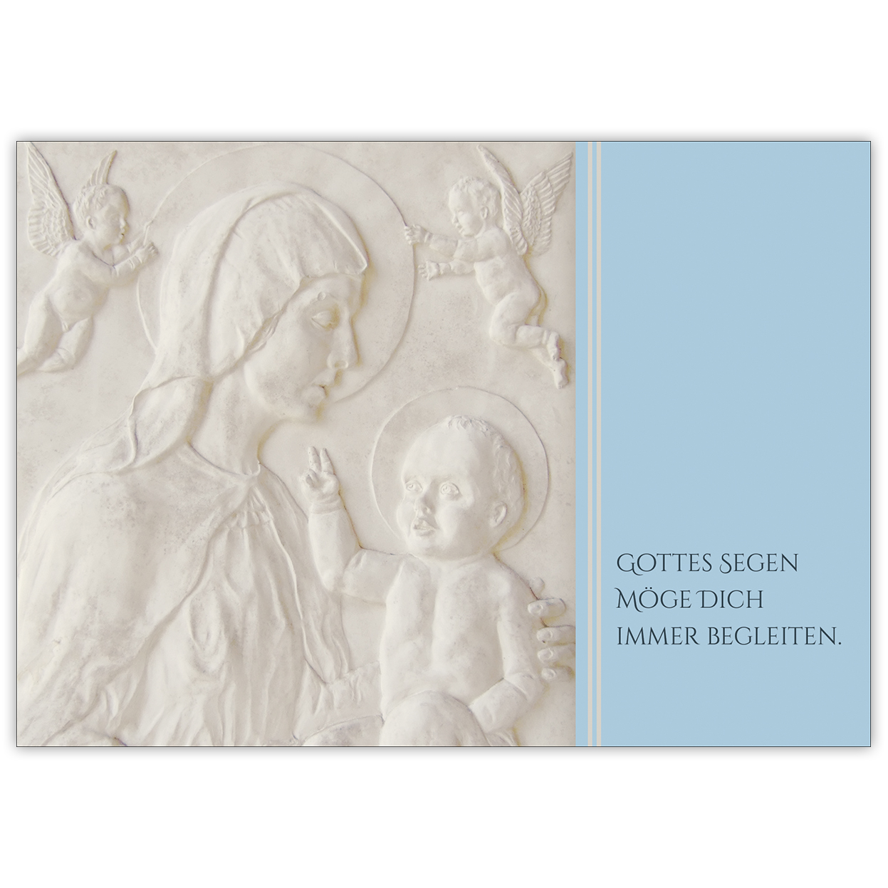 Christliche Glückwunschkarte mit Madonna und Kind in hellblau: Gottes Segen möge Dich immer begleiten zur Taufe, Konfirmation oder Firmung