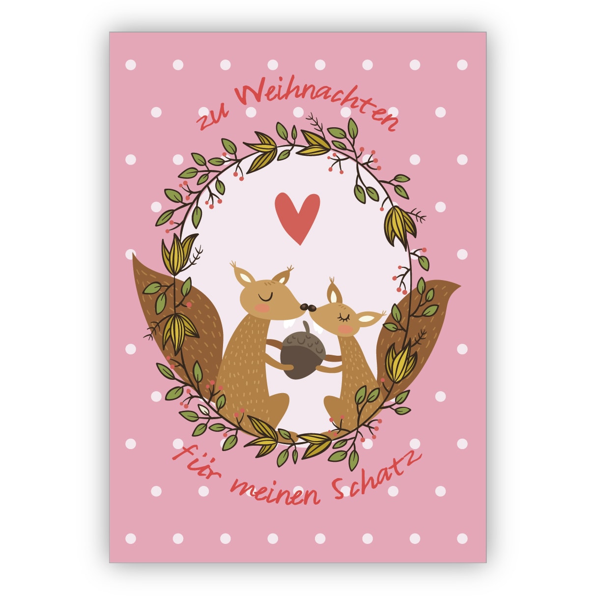 Liebevolle Weihnachtskarte mit Eichhörnchen auf rosa: zu Weihnachten für meinen Schatz