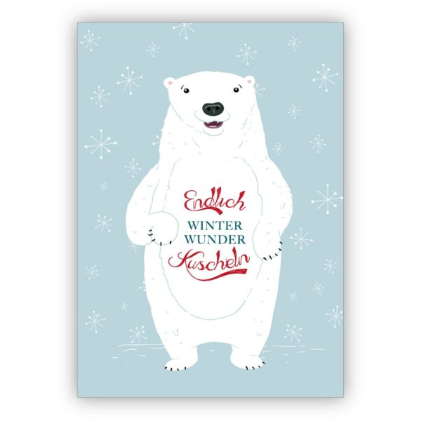 Süße Eisbären Weihnachtskarte mit nettem Weihnachtsgruß: Endlich Winter Wunder Kuscheln