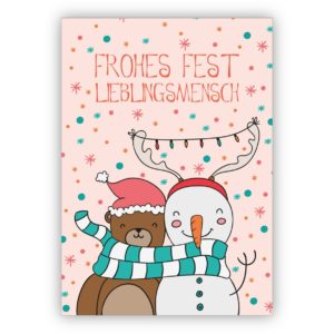 Wunderbare Freundschafts Weihnachtskarte mit Bär und Schneemann: Frohes Fest Lieblingsmensch