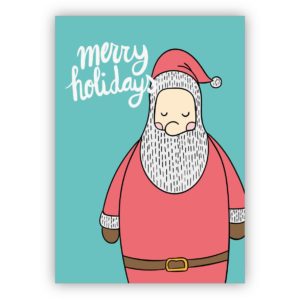 Süße Weihnachtskarte mit eingemummeltem Weihnachtsmann: merry holidays