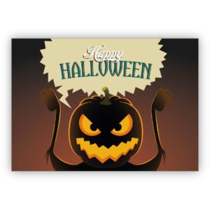 Schreckliche Halloween Karte mit Grusel - Kürbis: Happy Halloween